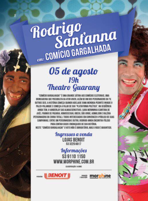 599395 344594538953803 579800046 n Rodrigo Santanna apresenta Comício Gargalhada no Theatro Guarany em Pelotas