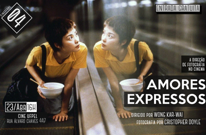 23 de Abril - Amores Expressos (dir. Wong Kar-Wai)