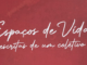 Espaços de Vida