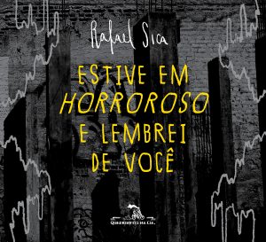 O novo livro do Rafael Sica é tão Horroroso que é difícil parar de ler