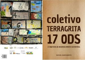 Mostra Coletivo Terragrita – 17 ODS lança Livro e Vídeo narrativo em Canoas